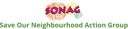 Save Our Neighbourhood Action Group