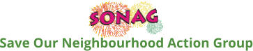 Save Our Neighbourhood Action Group